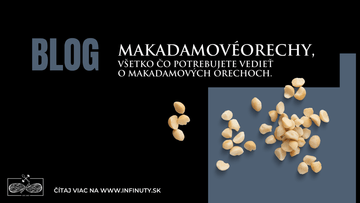 Makadamové orechy, všetko čo potrebujete vedieť o makadamových orechoch. - INFINUTY