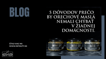 5 dôvodov prečo by orechové maslá nemali chýbať v žiadnej domácnosti. - INFINUTY